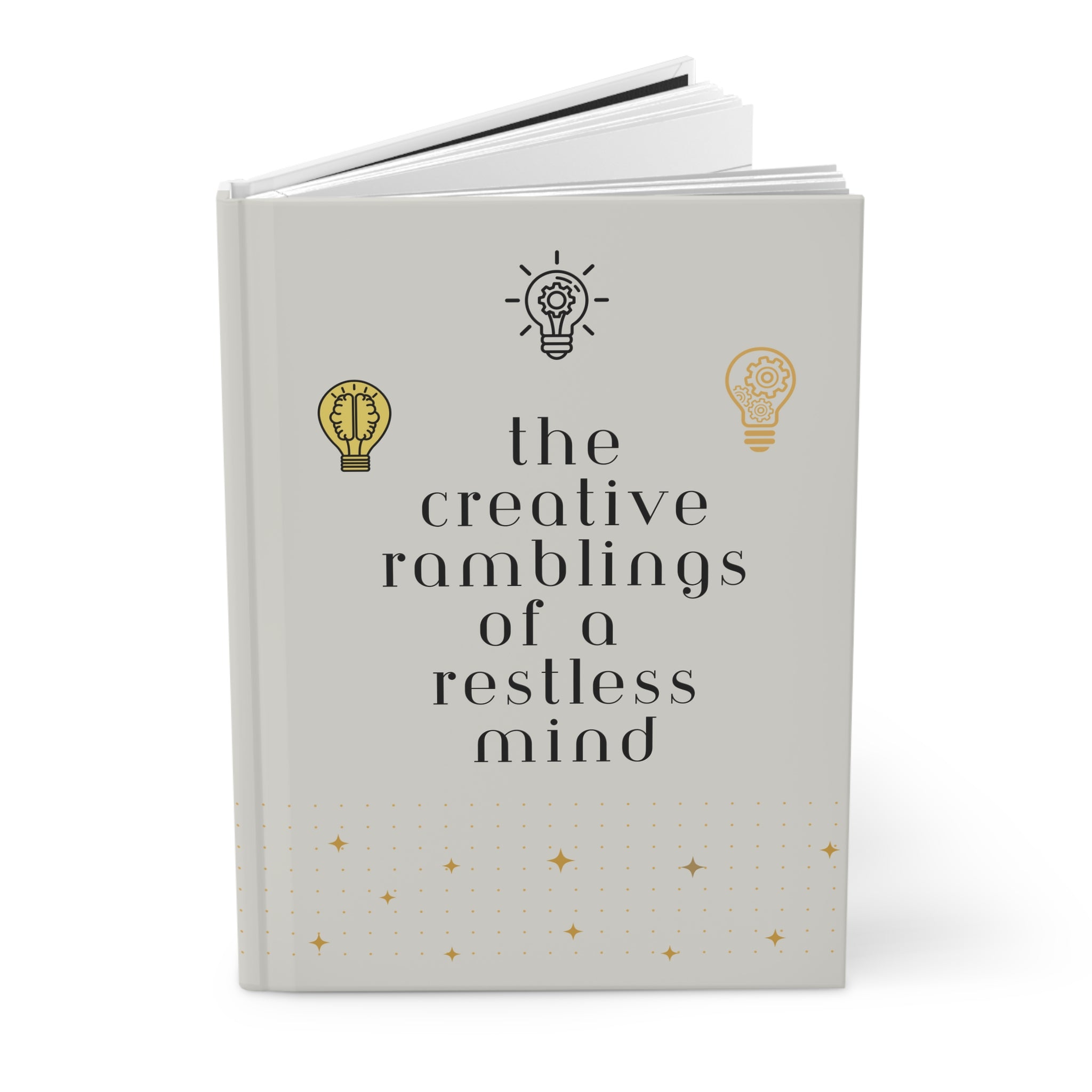 The Creative Ramblings of a Restless Mind Hardcover Journal Matte