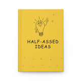 Half-Assed Ideas Hardcover Journal Matte