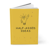 Half-Assed Ideas Hardcover Journal Matte