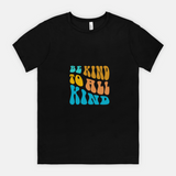 Bella Be Kind Unisex Tee in Black