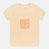 Bella Good Vibes Only Unisex Tee Cotton