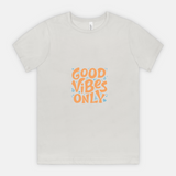 Bella Good Vibes Only Unisex Tee